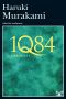 [1Q84 01] • 1Q84 - (Libros 1 y 2)